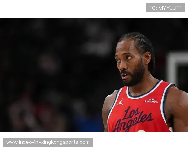 伦纳德补篮命中，快船在主场赢得硬仗